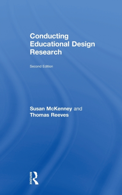 Conducting Educational Design Research, Hardback Book