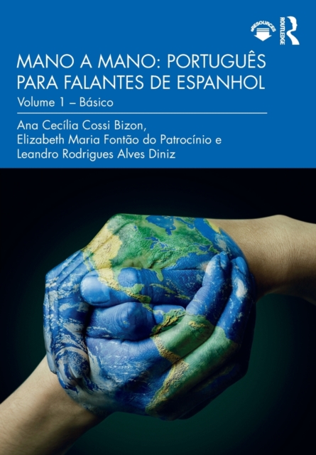 Mano a Mano: Portugues para Falantes de Espanhol : Volume 1 – Basico, Paperback / softback Book