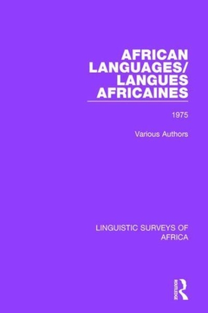 African Languages/Langues Africaines : Volume 1 1975, Hardback Book
