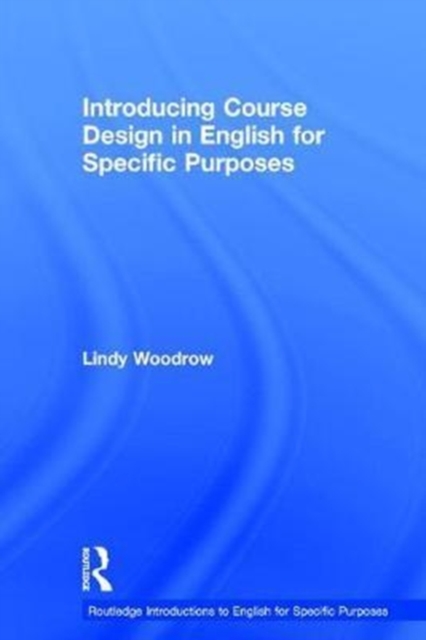Introducing Course Design in English for Specific Purposes, Hardback Book