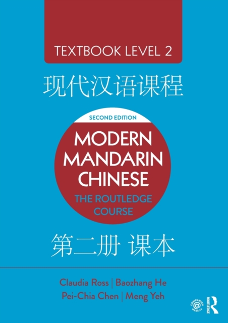 Modern Mandarin Chinese : The Routledge Course Textbook Level 2, Paperback / softback Book