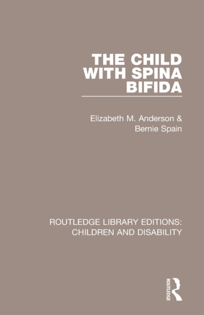 The Child with Spina Bifida, Paperback / softback Book