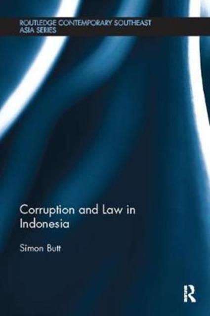 Corruption and Law in Indonesia, Paperback / softback Book