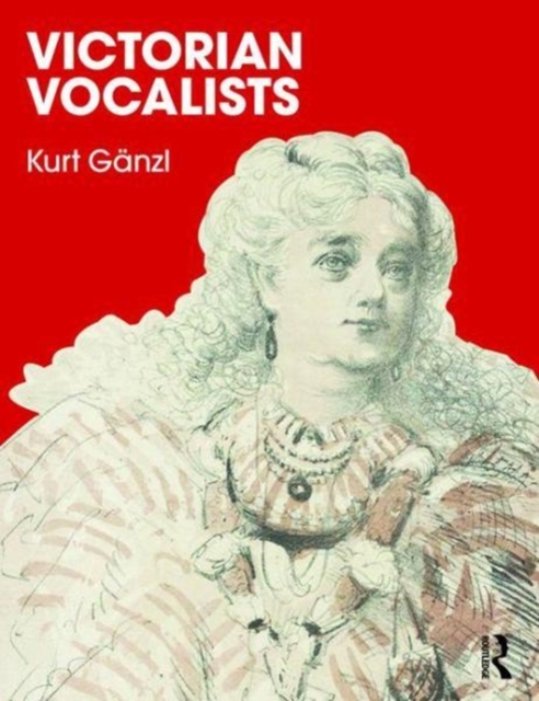 Victorian Vocalists, Hardback Book