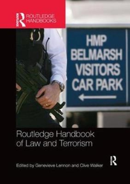 Routledge Handbook of Law and Terrorism, Paperback / softback Book