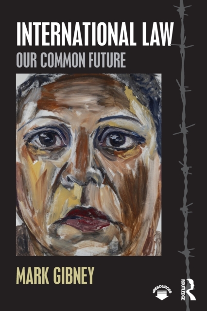 International Law : Our Common Future, Paperback / softback Book