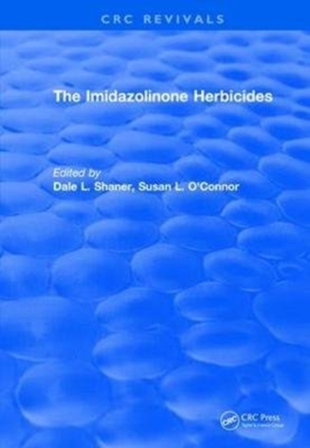 Revival: The Imidazolinone Herbicides (1991), Hardback Book