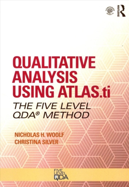 Qualitative Analysis Using ATLAS.ti, NVivo and MAXQDA : The Five-Level QDA™ Method, Multiple-component retail product Book