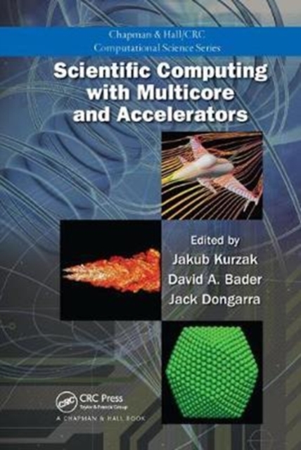 Scientific Computing with Multicore and Accelerators, Paperback / softback Book