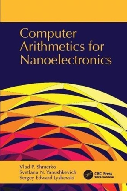 Computer Arithmetics for Nanoelectronics, Paperback / softback Book
