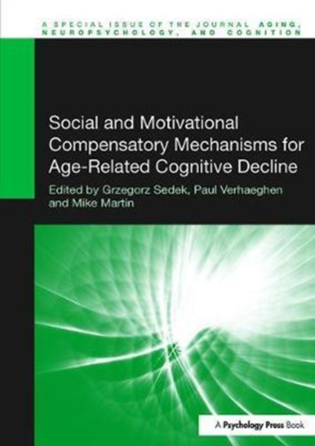 Social and Motivational Compensatory Mechanisms for Age-Related Cognitive Decline, Paperback / softback Book