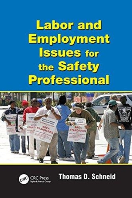 Labor and Employment Issues for the Safety Professional, Paperback / softback Book