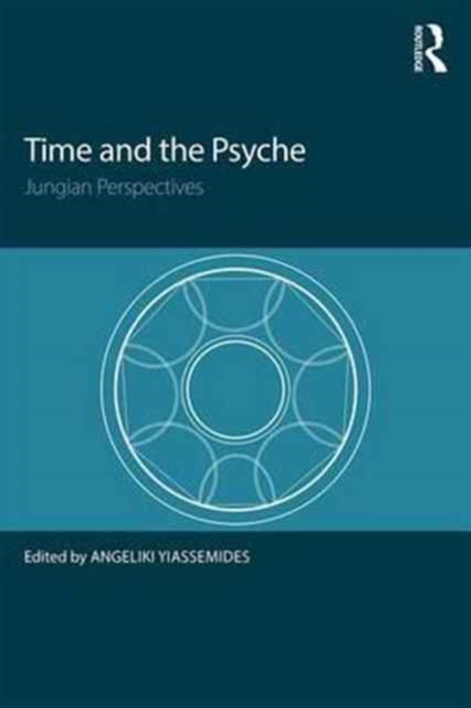 Time and the Psyche : Jungian Perspectives, Paperback / softback Book