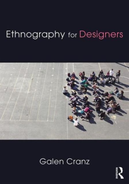 Ethnography for Designers, Paperback / softback Book