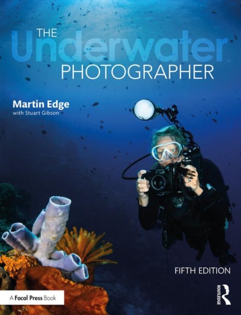 The Underwater Photographer, Paperback / softback Book