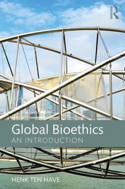 Global Bioethics : An introduction, Paperback / softback Book