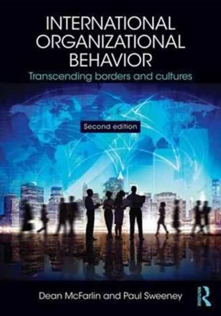 International Organizational Behavior : Transcending Borders and Cultures, Paperback / softback Book