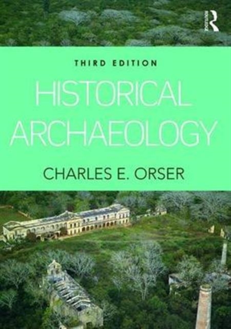 Historical Archaeology, Paperback / softback Book