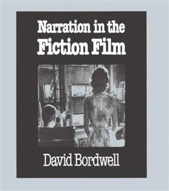 Narration in the Fiction Film, Hardback Book