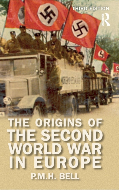 The Origins of the Second World War in Europe, Hardback Book