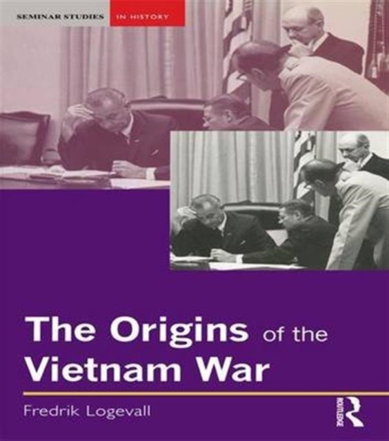 The Origins of the Vietnam War, Hardback Book