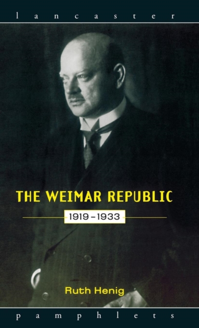 The Weimar Republic 1919-1933, Hardback Book