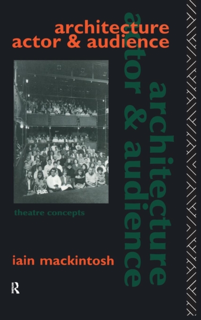 Architecture, Actor and Audience, Hardback Book