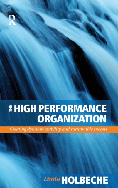The High Performance Organization, Hardback Book