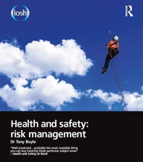 Health and Safety: Risk Management, Hardback Book