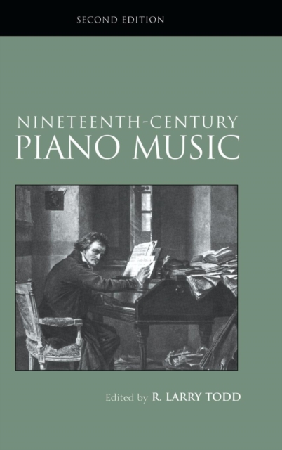 Nineteenth-Century Piano Music, Hardback Book
