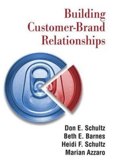 Building Customer-brand Relationships, Hardback Book
