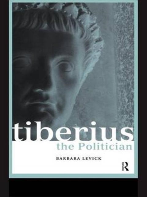 Tiberius the Politician, Hardback Book