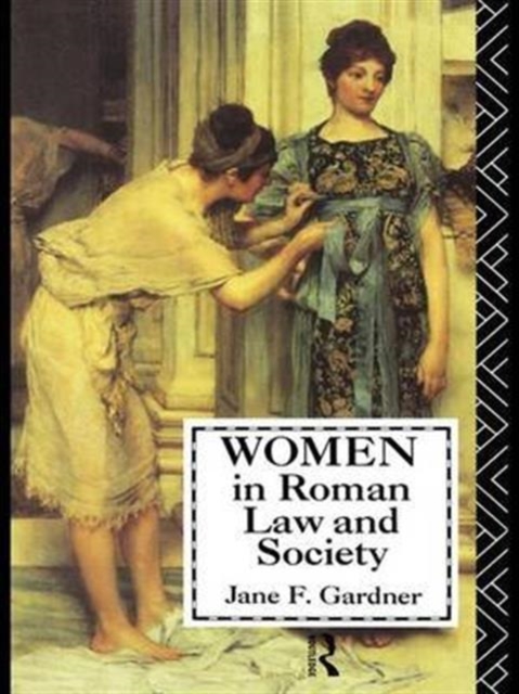 Women in Roman Law and Society, Hardback Book