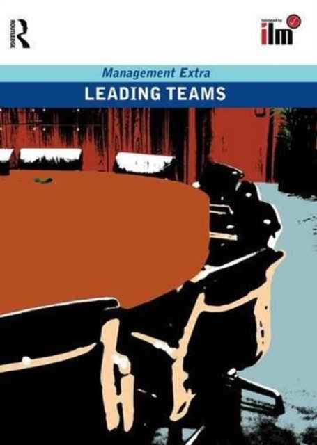 Leading Teams : Revised Edition, Hardback Book