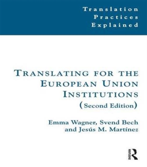 Translating for the European Union Institutions, Hardback Book