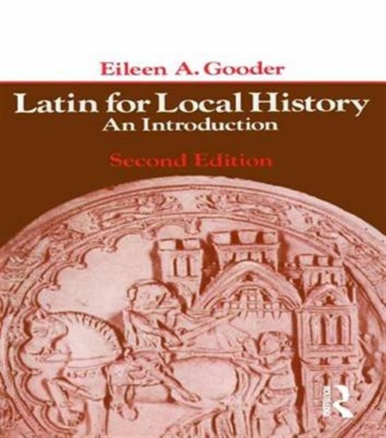 Latin for Local History : An Introduction, Hardback Book