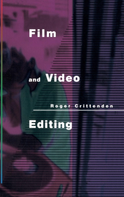 Film and Video Editing, Hardback Book