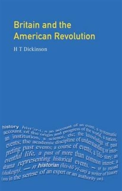 Britain and the American Revolution, Hardback Book