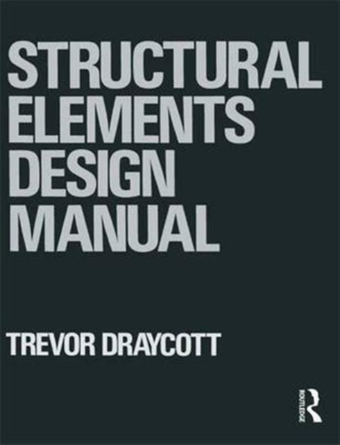 Structural Elements Design Manual, Hardback Book