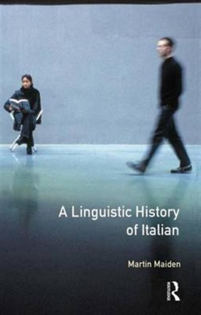 Linguistic History of Italian, A, Hardback Book
