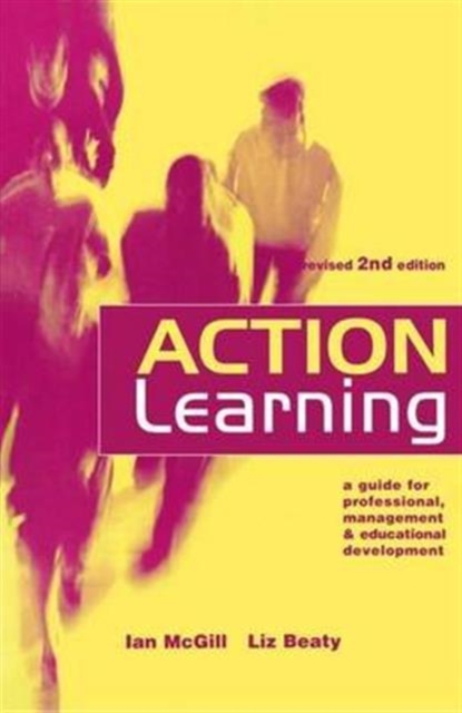 Action Learning : A Practitioner's Guide, Hardback Book