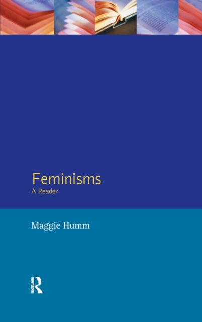 Feminisms : A Reader, Hardback Book