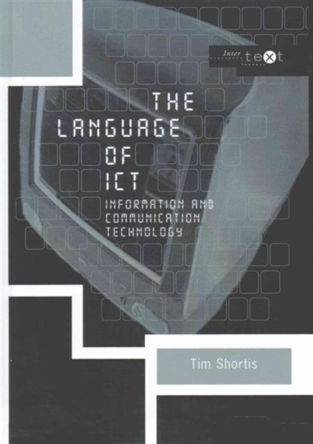The Language of ICT : Information and Communication Technology, Hardback Book
