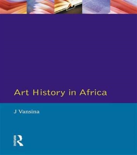 Art History in Africa : An Introduction to Method, Hardback Book