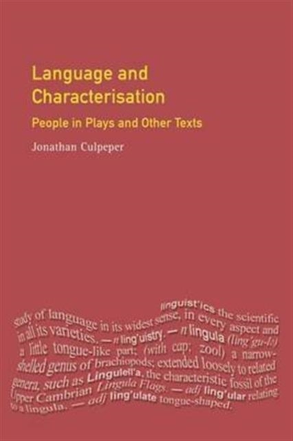 Language and Characterisation : People in Plays and Other Texts, Hardback Book