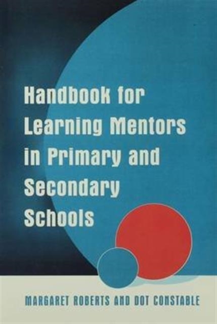 Handbook for Learning Mentors in Primary and Secondary Schools, Hardback Book