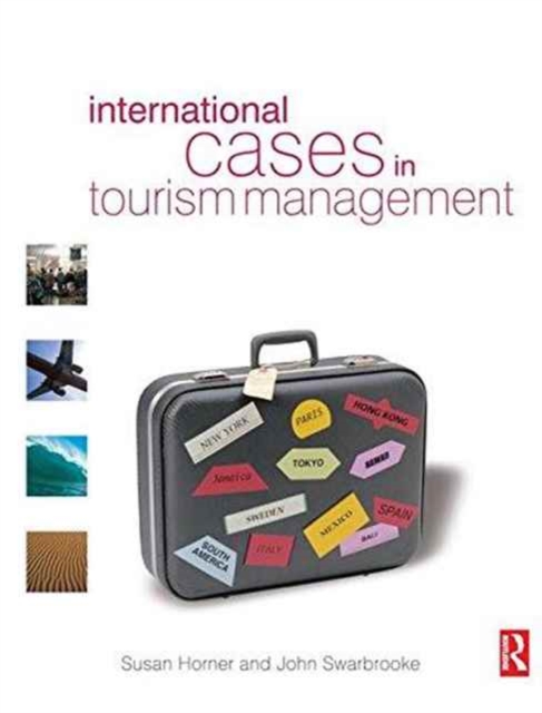 International Cases in Tourism Management, Hardback Book