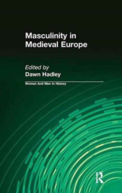 Masculinity in Medieval Europe, Hardback Book