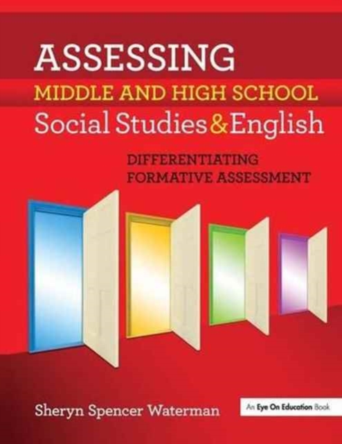 Assessing Middle and High School Social Studies & English : Differentiating Formative Assessment, Hardback Book