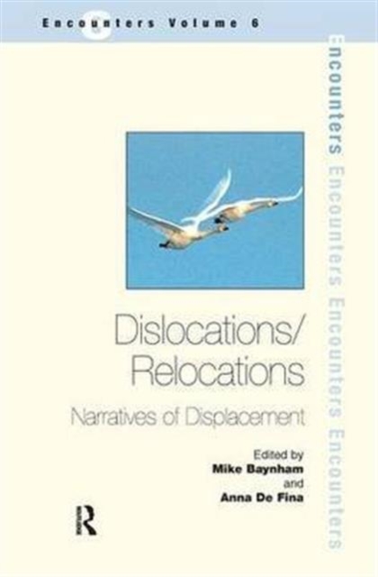 Dislocations/ Relocations : Narratives of Displacement, Hardback Book